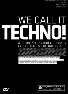 WE CALL IT TECHNO!